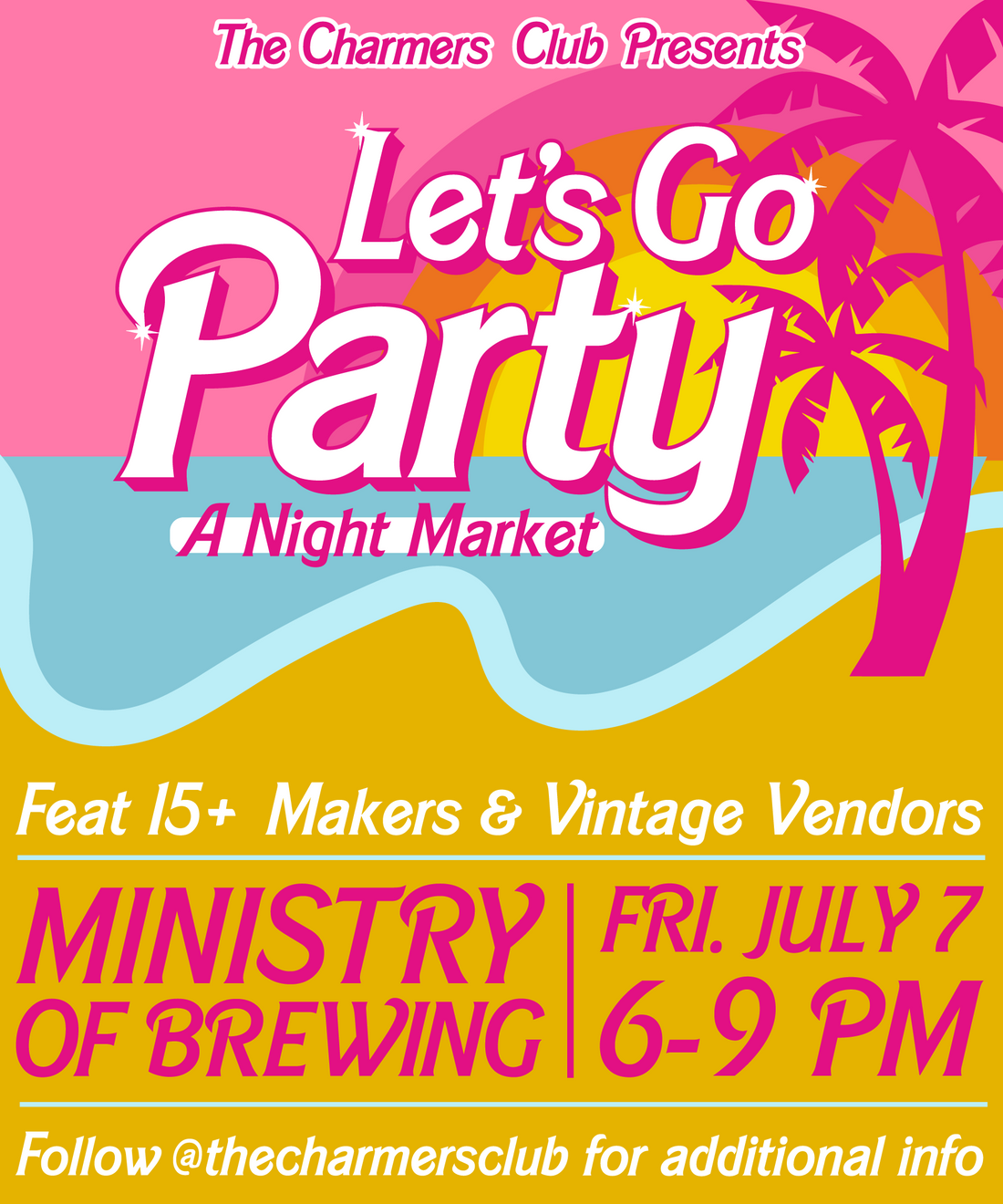 July 7th Pop Up: Let's Go Party Night Market
