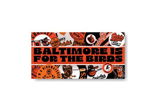 Baltimore is For the Birds V2 Bumper Sticker